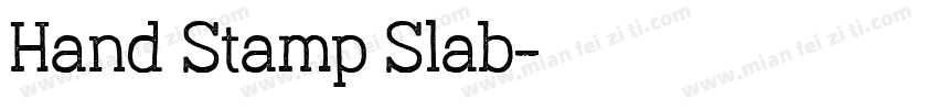 Hand Stamp Slab字体转换